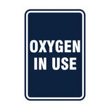 Portrait Round Oxygen In Use Sign