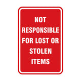 Portrait Round Not Responsible For Lost Or Stolen Items Sign