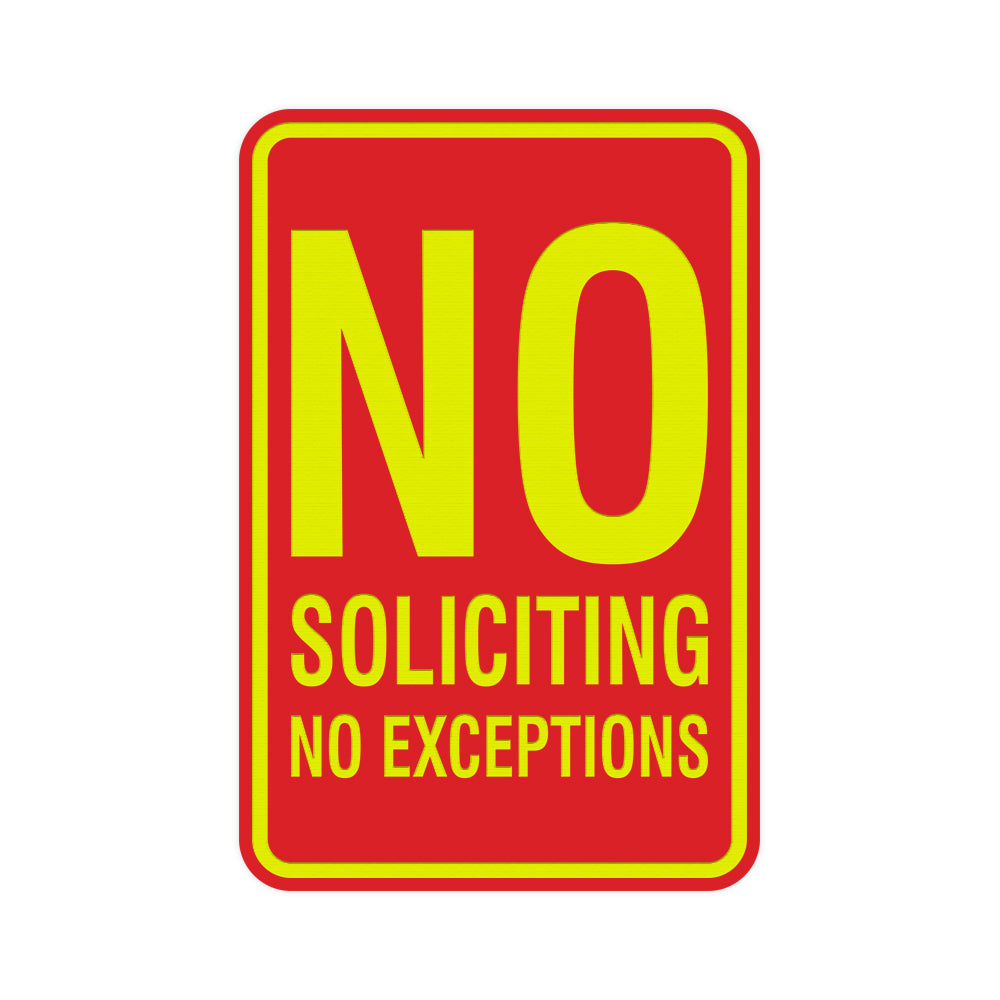 Portrait Round No Soliciting No Exceptions Sign