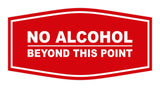 Signs ByLITA Fancy No Alcohol Beyond this Point Sign