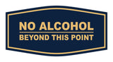 Signs ByLITA Fancy No Alcohol Beyond this Point Sign