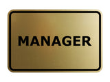 Signs ByLITA Classic Framed Manager