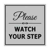 Signs ByLITA Square Classy Please Watch Your Step Sign with Adhesive Tape, Mounts On Any Surface, Weather Resistant, Indoor/Outdoor Use