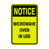 Portrait Round Notice Microwave Oven In Use Sign