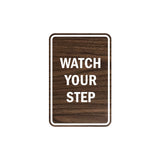Portrait Round Watch Your Step Sign with Adhesive Tape, Mounts On Any Surface, Weather Resistant