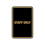 Portrait Round Staff Only Sign