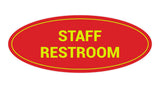 Red/Yellow Oval STAFF RESTROOM Sign