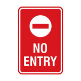Portrait Round No Entry Sign
