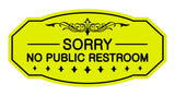 Victorian Sorry No Public Restroom Sign