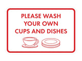 Classic Framed Please Wash Your Own Cups and Dishes Wall or Door Sign