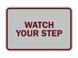 Signs ByLITA Classic Framed Watch Your Step Sign