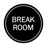 Signs ByLITA Circle Break Room Sign