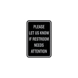 Portrait Round Please Let Us Know If Restroom Needs Attention Sign