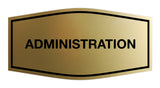 Signs ByLITA Fancy Administration Sign