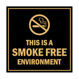 Square this is a smoke free environment Sign with Adhesive Tape, Mounts On Any Surface, Weather Resistant