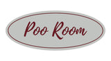 Oval Poo Room Sign