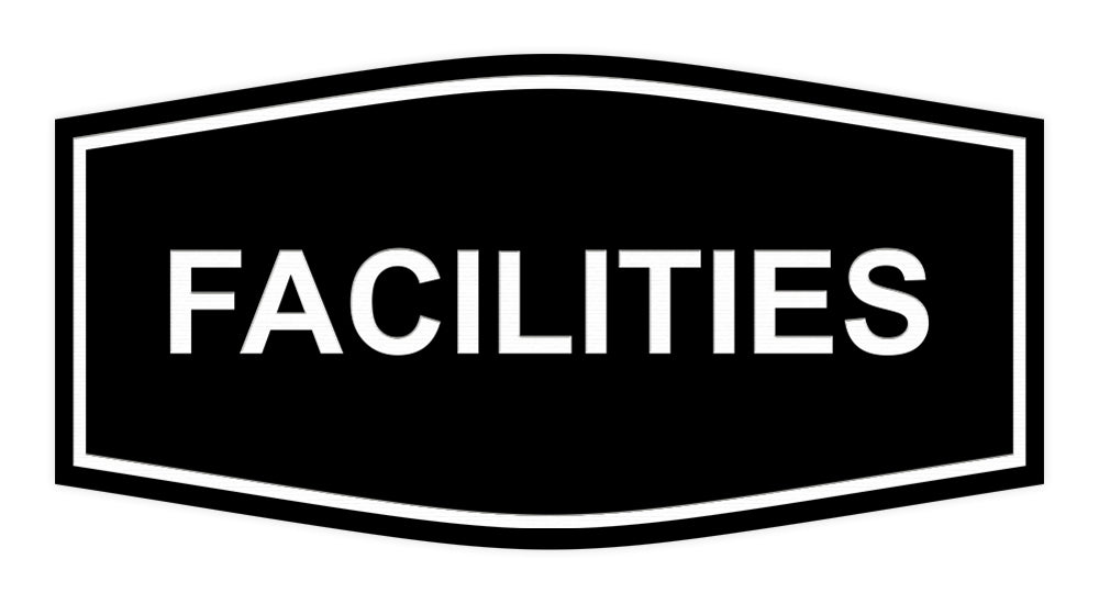 Signs ByLITA Fancy Facilities Sign