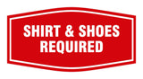 Signs ByLITA Fancy Shirt & Shoes Required Sign with Adhesive Tape, Mounts On Any Surface, Weather Resistant, Indoor/Outdoor Use