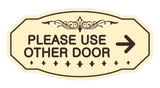 Victorian Please Use Other Door Right Arrow Sign