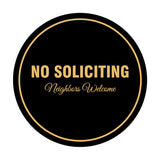 Signs ByLITA Circle No Soliciting Neighbors Welcome Sign