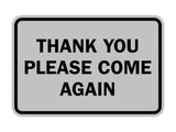 Signs ByLITA Classic Framed Thank You Please Come Again Sign
