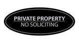 Signs ByLITA Oval PRIVATE PROPERTY NO SOLICITING Sign