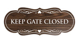 Signs ByLITA Designer Keep Gate Closed Sign