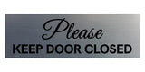 Signs ByLITA Basic Please Keep Door Closed Sign