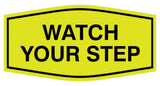 Signs ByLITA Fancy Watch Your Step Sign