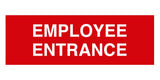 Signs ByLITA Basic Employee Entrance Sign