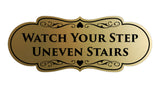 Signs ByLITA Designer Watch Your Step Uneven Stairs