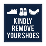 Square Kindly Remove Your Shoes Sign with Adhesive Tape, Mounts On Any Surface, Weather Resistant