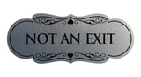 Signs ByLITA Designer Not An Exit Sign