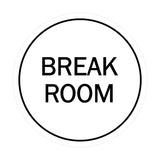 Signs ByLITA Circle Break Room Sign