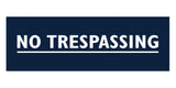 Signs ByLITA Basic No Trespassing Sign