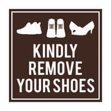 Square Kindly Remove Your Shoes Sign with Adhesive Tape, Mounts On Any Surface, Weather Resistant