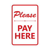 Portrait Round Please Pay Here Sign