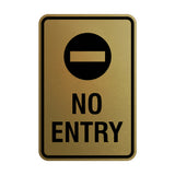 Portrait Round No Entry Sign