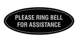 Signs ByLITA Oval Please Ring Bell For Assistance Sign