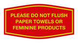 Signs ByLITA Fancy Please Do Not Flush Paper Towels Or Feminine Products Sign