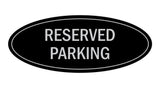 Signs ByLITA Oval Reserved Parking Sign