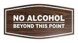 Signs ByLITA Fancy No Alcohol Beyond this Point Sign