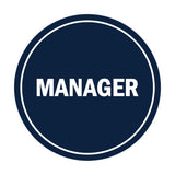 Signs ByLITA Circle Manager Sign