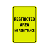 Portrait Round Restricted Area No Admittance Sign with Adhesive Tape, Mounts On Any Surface, Weather Resistant