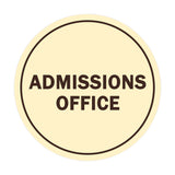 Signs ByLITA Circle Admissions Office Sign