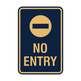Portrait Round No Entry Sign