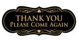 Designer THANK YOU Please Come Again Sign