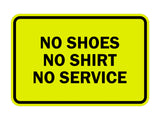 Signs ByLITA Classic Framed No Shoes No Shirt No Service