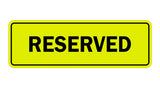 Signs ByLITA Standard Reserved Sign