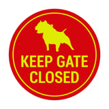 Signs ByLITA Circle Keep Gate Closed Dog Sign